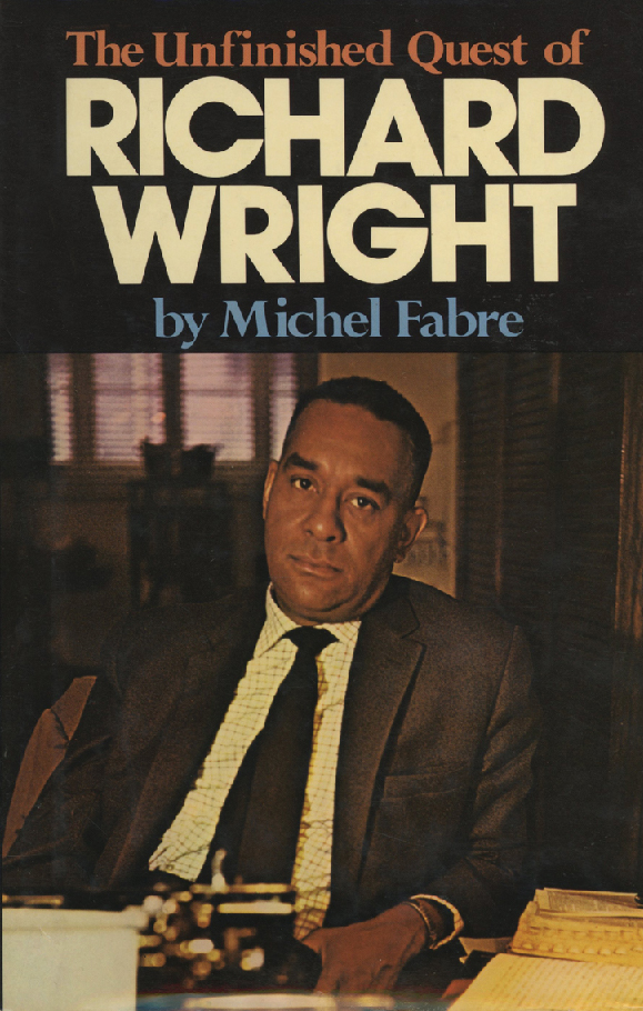 Cover of The Unfinished Quest of Richard Wright