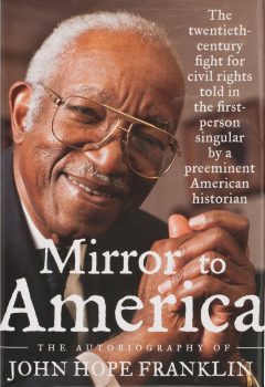 Cover of Mirror to America:  The Autobiography of John Hope Franklin (2005)